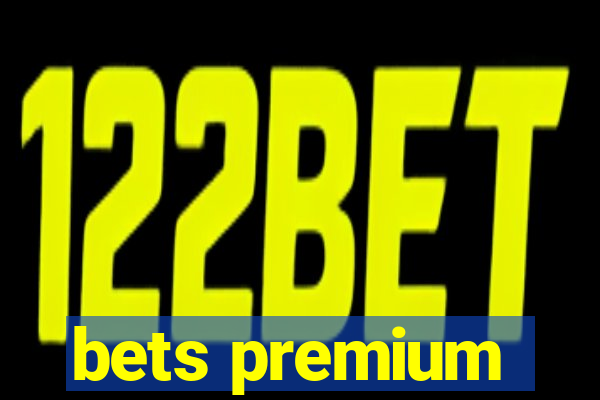 bets premium