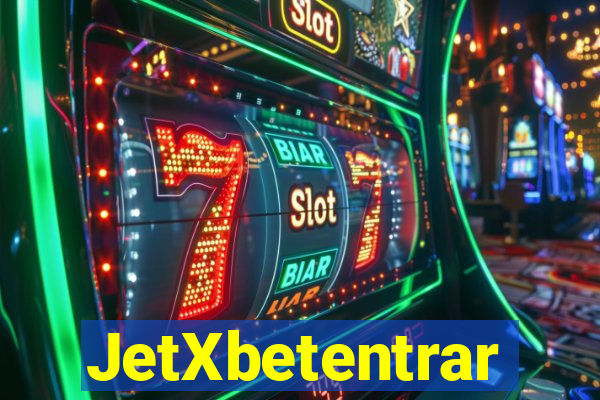 JetXbetentrar