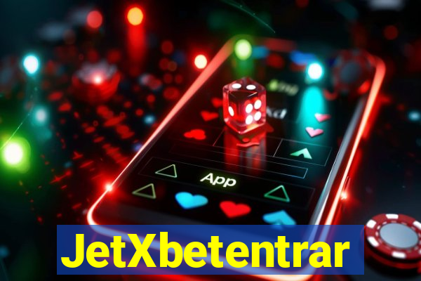 JetXbetentrar