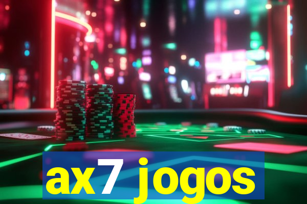 ax7 jogos