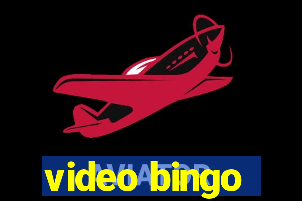 video bingo