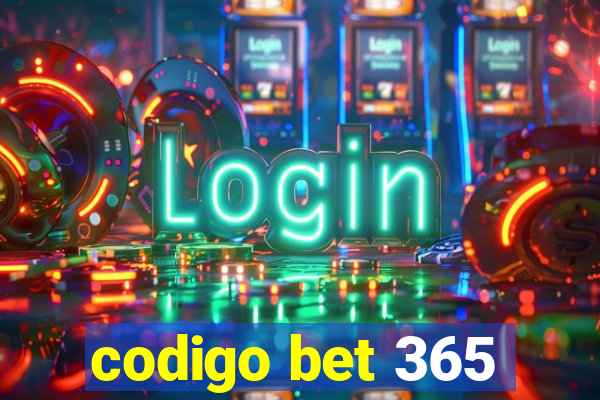 codigo bet 365