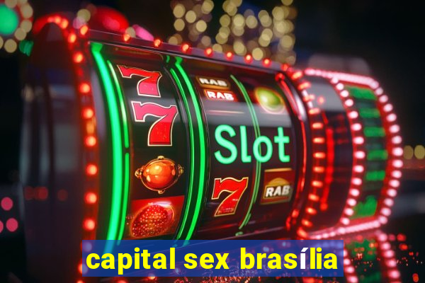 capital sex brasília