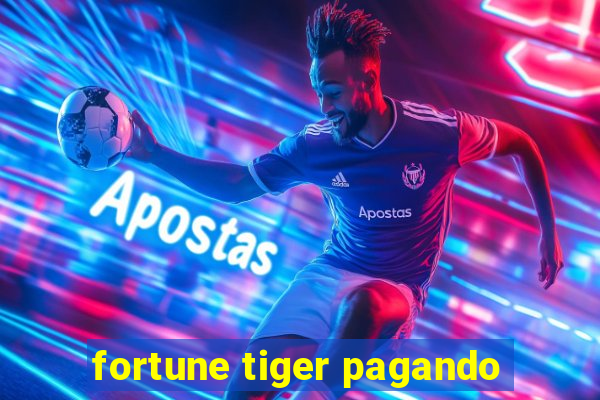 fortune tiger pagando