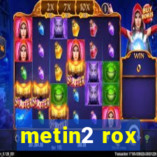 metin2 rox