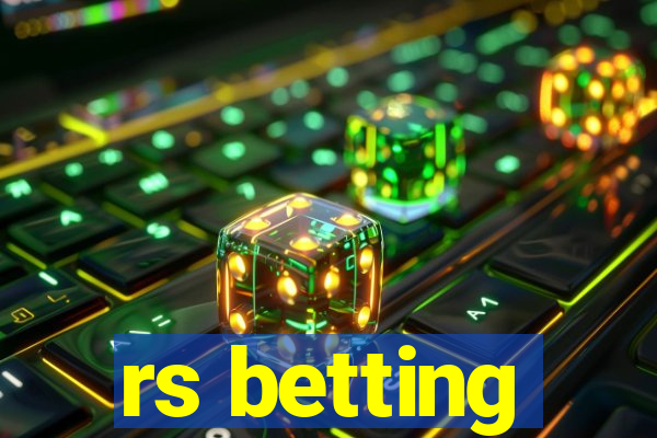 rs betting