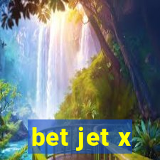 bet jet x