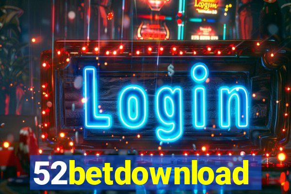 52betdownload