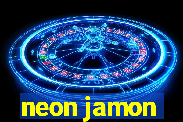 neon jamon