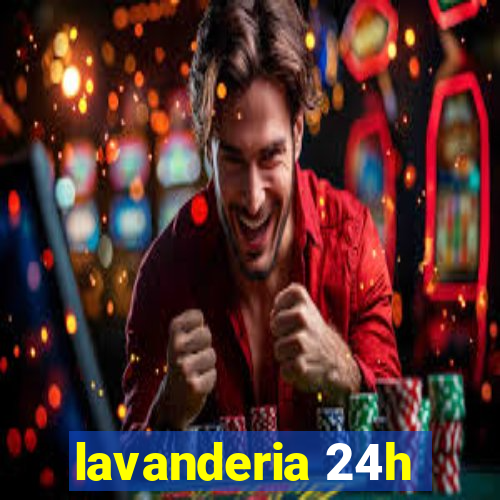 lavanderia 24h