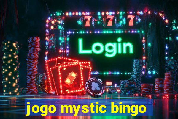 jogo mystic bingo