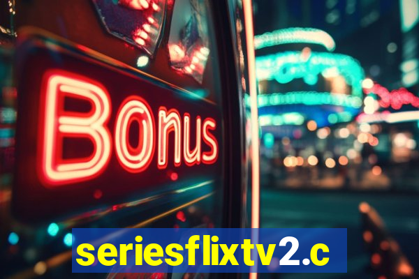 seriesflixtv2.com