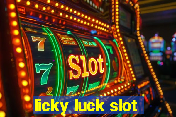 licky luck slot