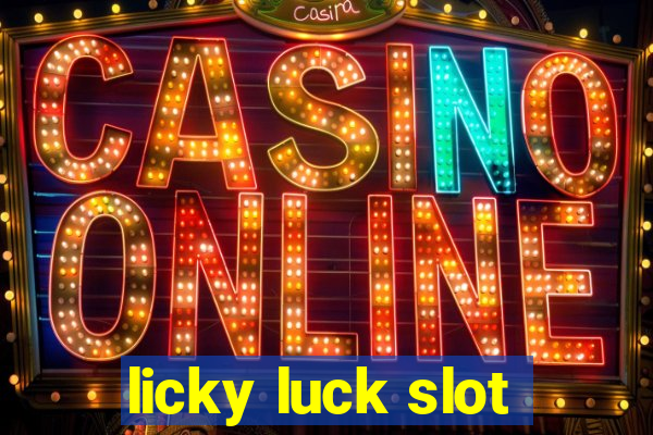 licky luck slot