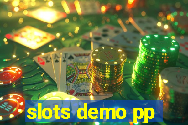 slots demo pp