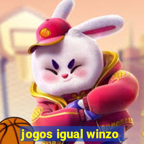 jogos igual winzo