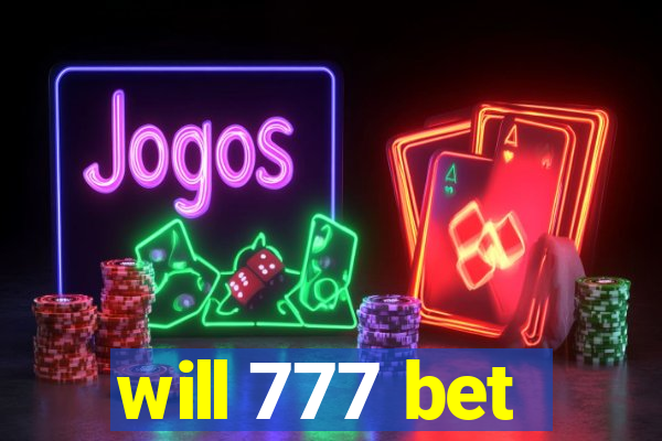 will 777 bet