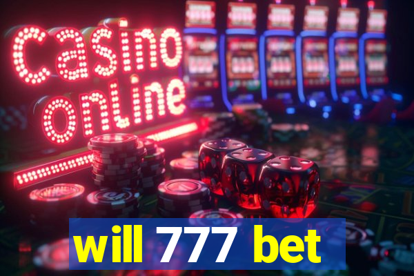 will 777 bet