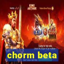 chorm beta