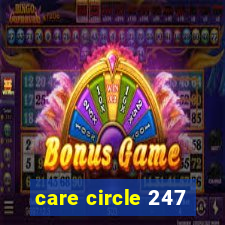 care circle 247