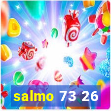 salmo 73 26