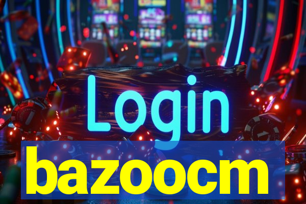 bazoocm