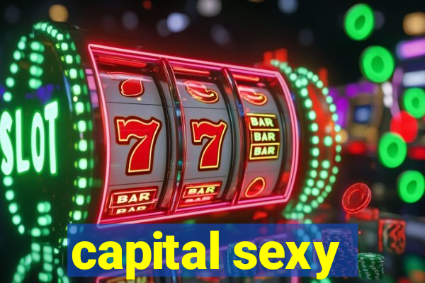 capital sexy