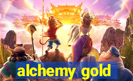 alchemy gold