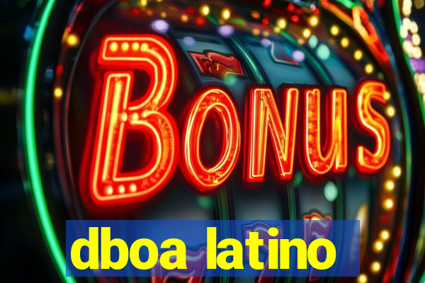 dboa latino