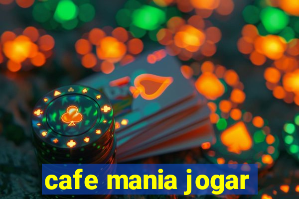 cafe mania jogar