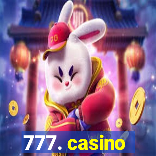 777. casino