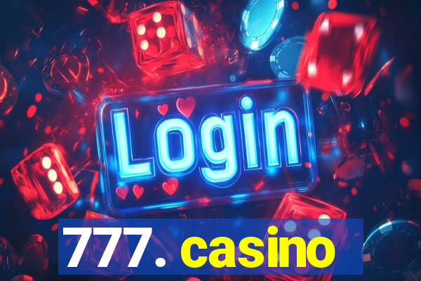 777. casino