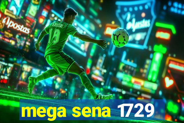 mega sena 1729