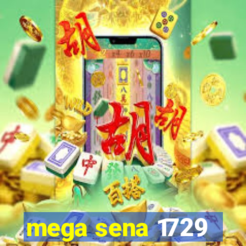 mega sena 1729