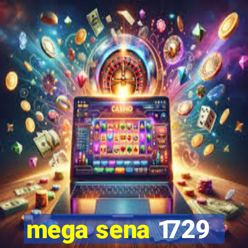 mega sena 1729