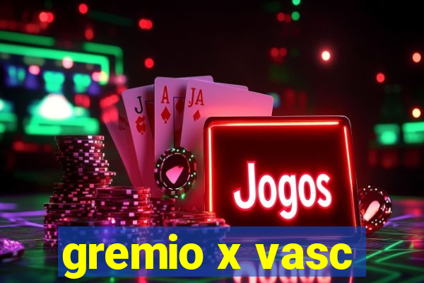 gremio x vasc