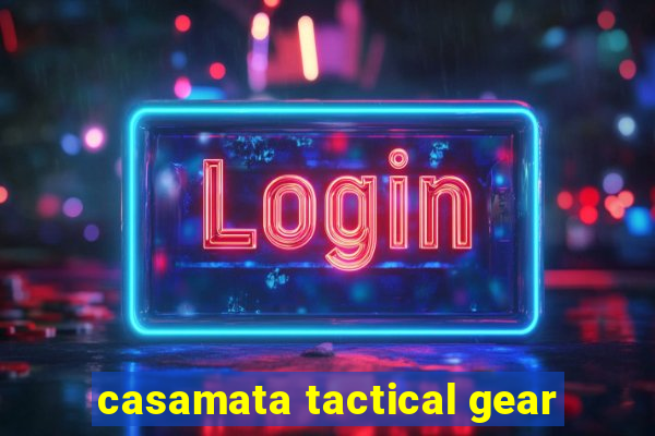 casamata tactical gear