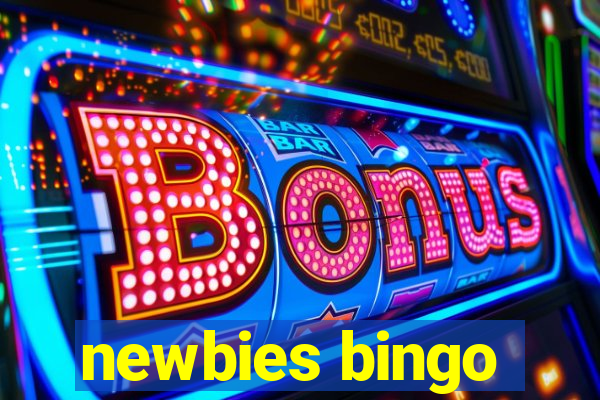 newbies bingo