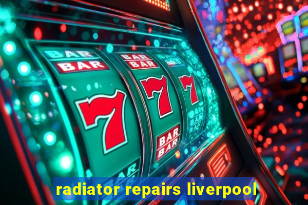 radiator repairs liverpool