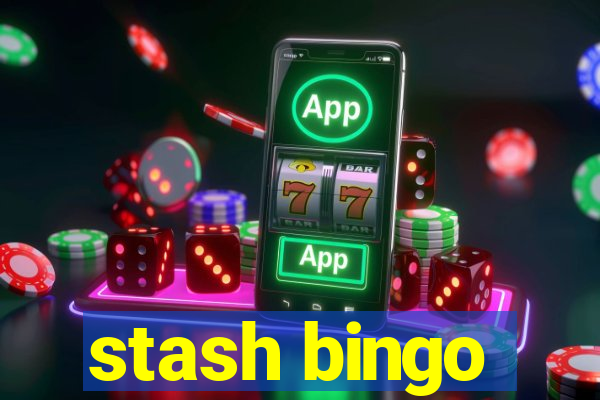 stash bingo