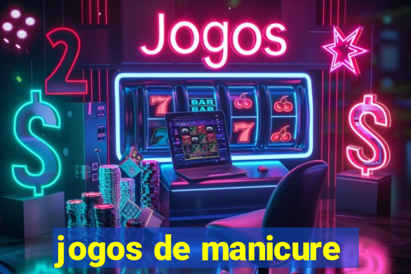 jogos de manicure