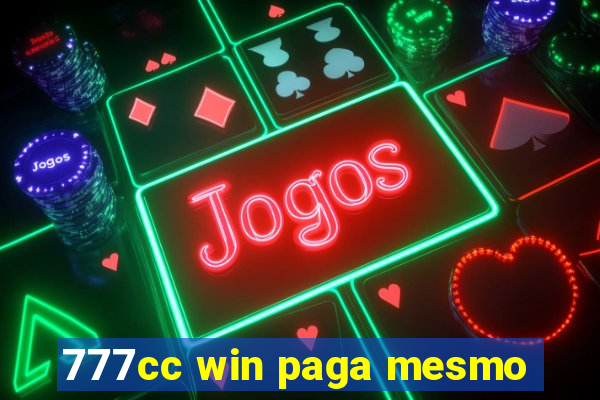 777cc win paga mesmo