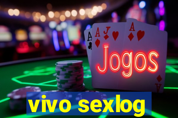 vivo sexlog