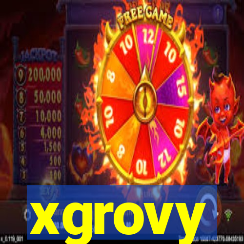 xgrovy