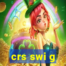 crs swi g