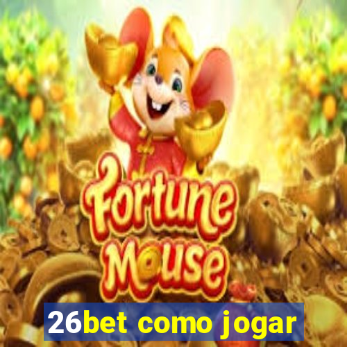 26bet como jogar