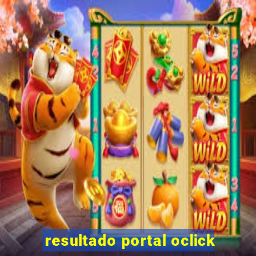 resultado portal oclick