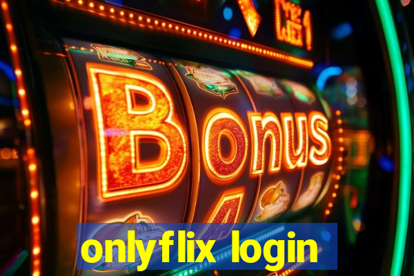 onlyflix login