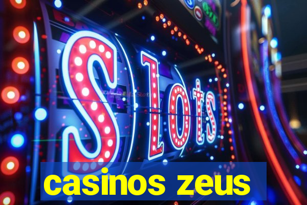 casinos zeus