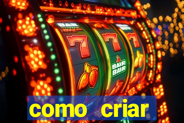 como criar plataforma de jogos do tigre